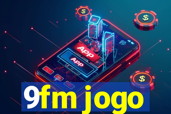 9fm jogo